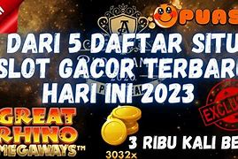 Slot Gacor Hari Ini 2023